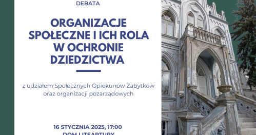 Debata pt. "Organizacje społeczne i ich rola w ochronie dziedzictwa"