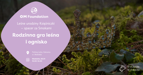 Urodziny Księżniczki - spacer za Smokami, rodzinna gra leśna i ognisko