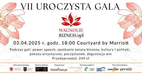 Gala Wręczenia Statuetek Magnolie Biznesu vol.7
