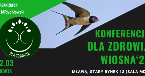 KONFERENCJA DLA ZDROWIA WIOSNA‘25 - 22/23 marca 2025 - MŁAWA