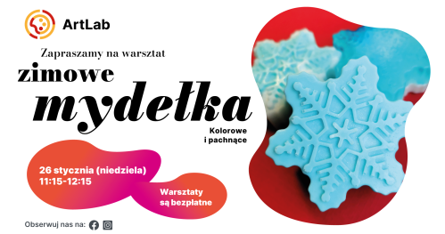 Mydełka - bezpłatne warsztaty dla dzieci i dorosłych