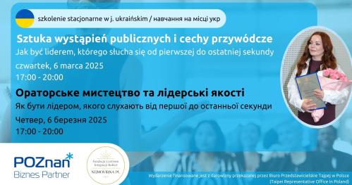 Sztuka wystąpień publicznych i cechy przywódcze - warsztat stacjonarny dla migrantów z Ukrainy