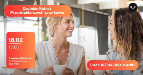 18.02 Zagłębie Kobiet Przedsiębiorczych przy kawie - Kawiarnia Bohomaz