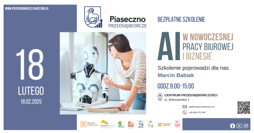 Bezpłatne szkolenie w Centrum Przedsiębiorczości w Piasecznie "AI w Nowoczesnej Pracy Biurowej i Biznesie"