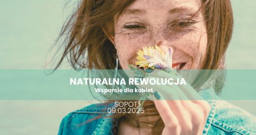 Naturalna Rewolucja SOPOT - Wsparcie Kobiet