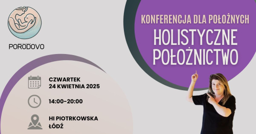 Konferencja Dla Położnych - Holistyczne Położnictwo