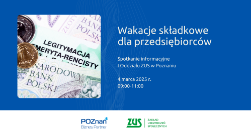 Wakacje składkowe dla przedsiębiorców - spotkanie online