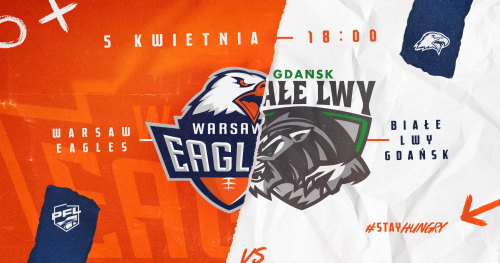 Futbol Amerykański: Warsaw Eagles - Białe Lwy Gdańsk