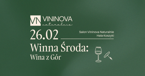 Winne środy - degustacja wina z gór w Vininova Naturalnie