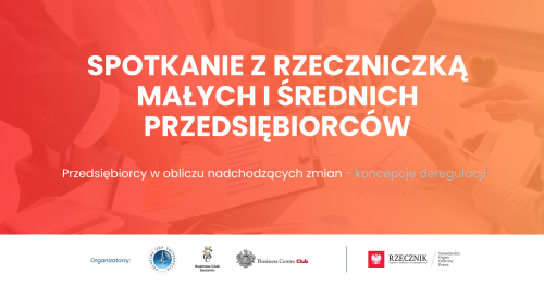 Spotkanie z Agnieszką Majewską - Rzeczniczką Małych i Średnich Przedsiębiorców