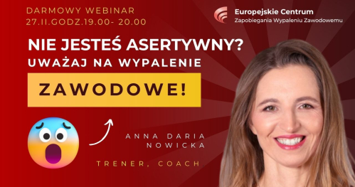 NIE JESTEŚ ASERTYWNY? UWAŻAJ NA WYPALENIE