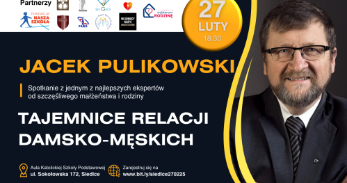 Spotkanie z Jackiem Pulikowskim w Siedlcach - Tajemnice Relacji Damsko-Męskich