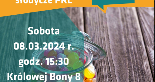Warsztaty kulinarne - słodycze PRL