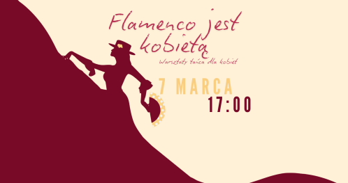 Flamenco jest kobietą - warsztaty tańca dla kobiet