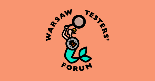 Warsaw Testers' Forum #2