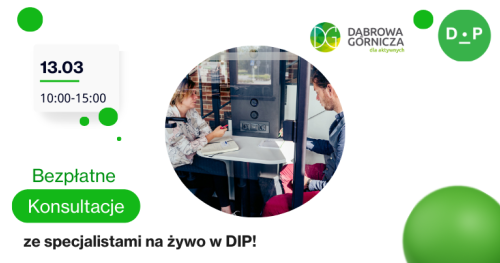 13.03 Bezpłatne doradztwo w Dąbrowskim Inkubatorze Przedsiębiorczości na żywo.