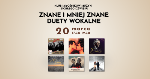 Klub Miłośników Muzyki i Dobrego Dźwięku - znane i mniej znane duety wokalne