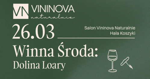 Winne środy - degustacja win z Doliny Loary w Vininova Naturalnie