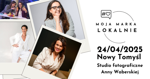MOJA MARKA LOKALNIE w Nowym Tomyślu
