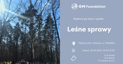 🌳 Leśne Sprawy - rodzinna przygoda pełna zmysłów, ruchu i śmiechu!