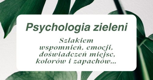 Szkolenie PSYCHOLOGIA ZIELENI