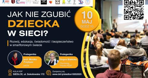 Kongres: Jak nie zgubić dziecka w sieci? Rozwój, edukacja, świadomość i bezpieczeństwo w smartfonowym świecie