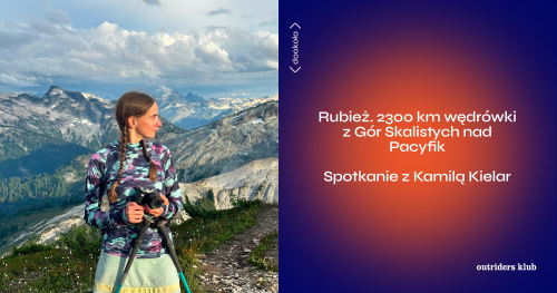 Kamila Kielar: Rubież. 2300 km samotnej wędrówki z Gór Skalistych nad Pacyfik (Dookoła)