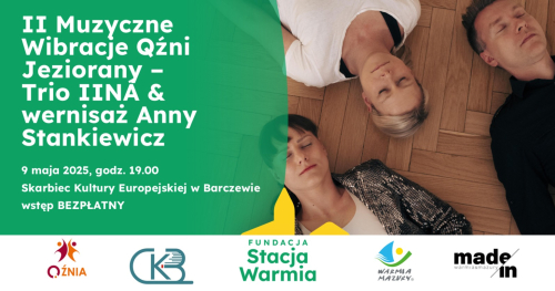 II Muzyczne Wibracje Qźni Jeziorany - Trio IINÁ & wernisaż Anny Stankiewicz