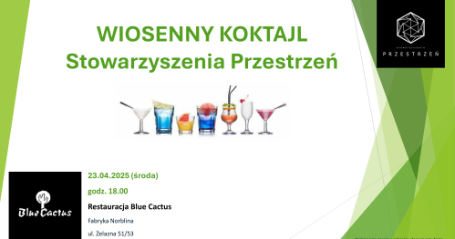 Wiosenny Koktajl Stowarzyszenia Przestrzeń