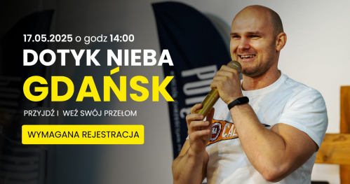 Dotyk Nieba  - Gdańsk (17.05)