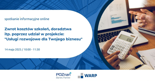 Zwrot kosztów szkoleń, doradztwa itp. poprzez udział w projekcie "Usługi rozwojowe dla Twojego biznesu"