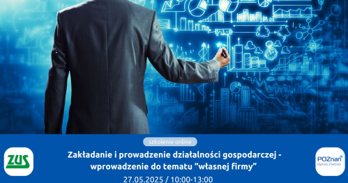 Zakładanie i prowadzenie działalności gospodarczej  - wprowadzenie do tematu "własnej firmy"