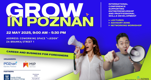 Grow in Poznan - International Conference Supporting Entrepreneurship and Professional Development