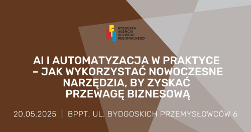 AI i automatyzacja w praktyce - jak wykorzystać nowoczesne narzędzia, by zyskać przewagę biznesową