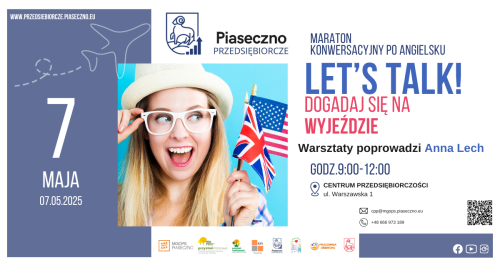 Bezpłatny warsztat językowy w Centrum Przedsiębiorczości w Piasecznie "Let’s talk!, czyli maraton konwersacyjny po angielsku. Dogadaj się na wyjeździe "