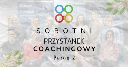 Sobotni Przystanek Coachingowy - Peron 2 [Coaching Szczecin]