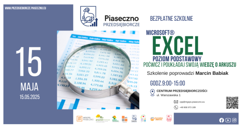 Bezpłatne szkolenie w Centrum Przedsiębiorczości w Piasecznie "Microsoft® Excel - poziom podstawowy. Poćwicz i poukładaj swoją wiedzę o arkuszu"