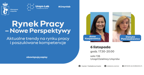 "Rynek Pracy - Nowe Perspektywy. Aktualne trendy na rynku pracy i poszukiwane kompetencje"