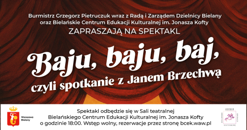 Teatr Jumaja - "Baju, baju, baj - Czyli spotanie z Janem Brzechwą