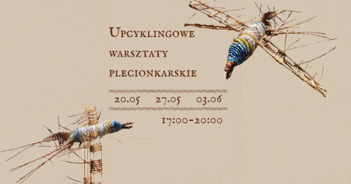 Upcyklingowe warsztaty plecionkarskie