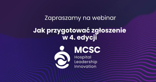 #MCSC Webinar dla startupów: Jak przygotować zgłoszenie do 4. edycji konkursu?