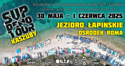 SUP DEMO TOUR KASZUBY 2025 - II Żukowo SUP CUP