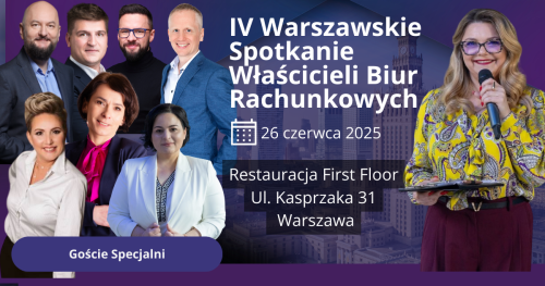 IV Warszawskie Spotkanie Właścicieli Biur Rachunkowych