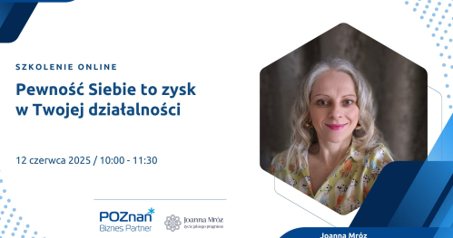 Pewność Siebie to zysk w Twojej działalności​ - szkolenie online