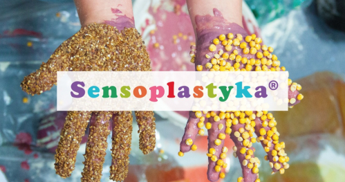🎨 SENSOPLASTYKA® dla dzieci do 3 roku życia 🎨