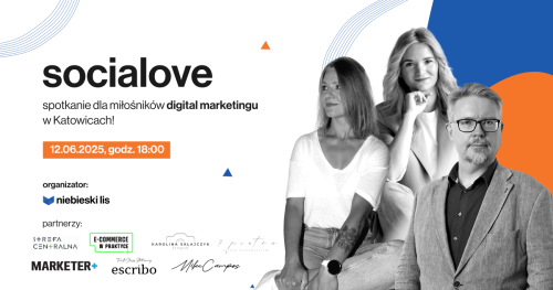 Socialove: spotkanie dla miłośników digital marketingu w Katowicach!