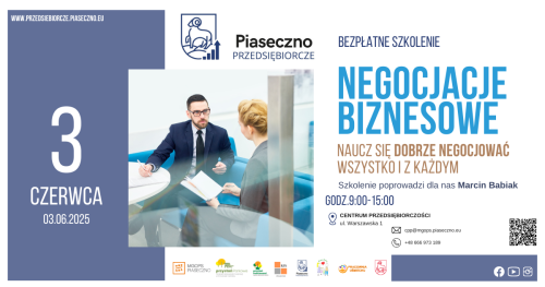 Bezpłatne szkolenie w Centrum Przedsiębiorczości w Piasecznie "Negocjacje biznesowe - naucz się dobrze negocjować wszystko i z każdym"
