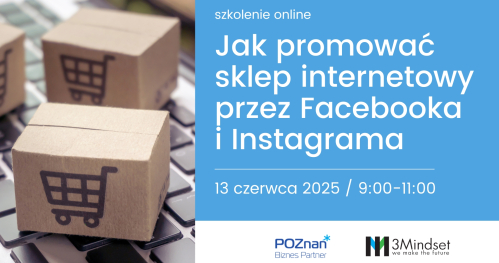 Jak promować sklep internetowy przez Facebooka i Instagrama - szkolenie online