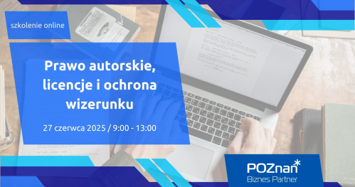 Prawo autorskie, licencje i ochrona wizerunku - szkolenie online