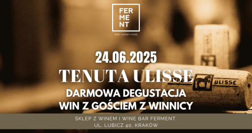Tenuta Ulisse: DARMOWA degustacja win z gościem z winnicy